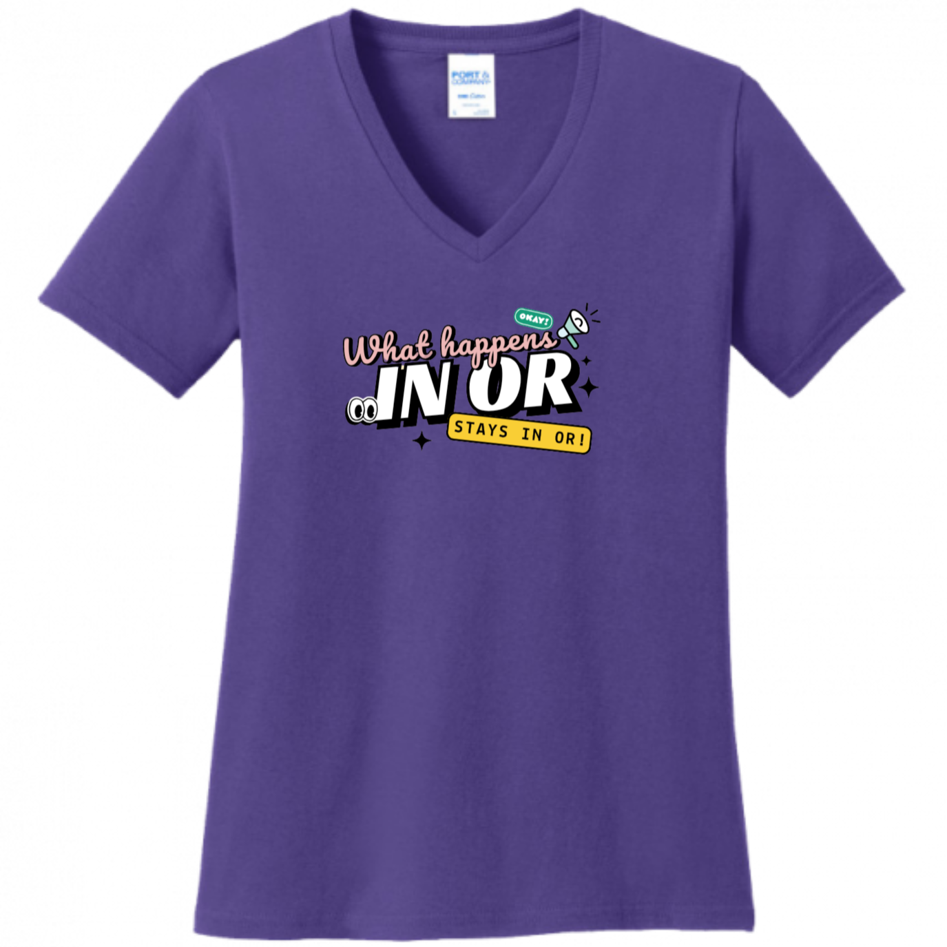 What Happens in OR, Stays in OR Women's Shirt