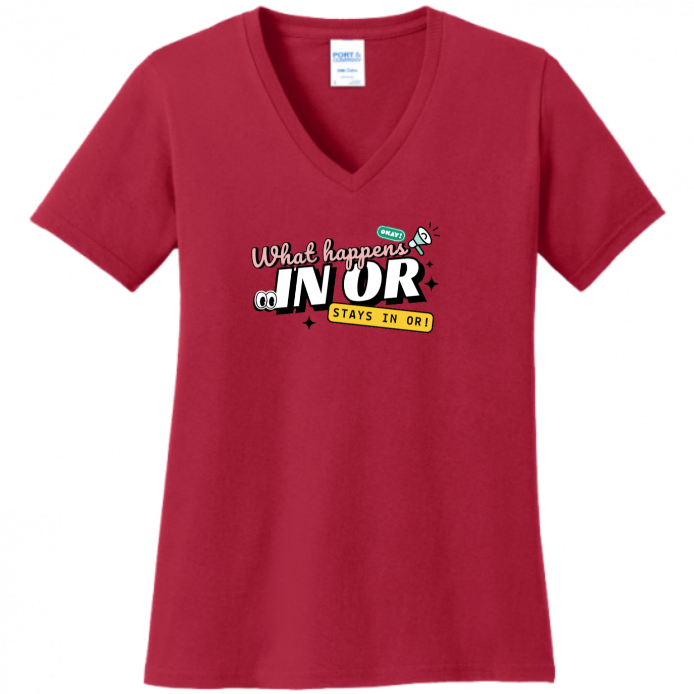 What Happens in OR, Stays in OR Women's Shirt