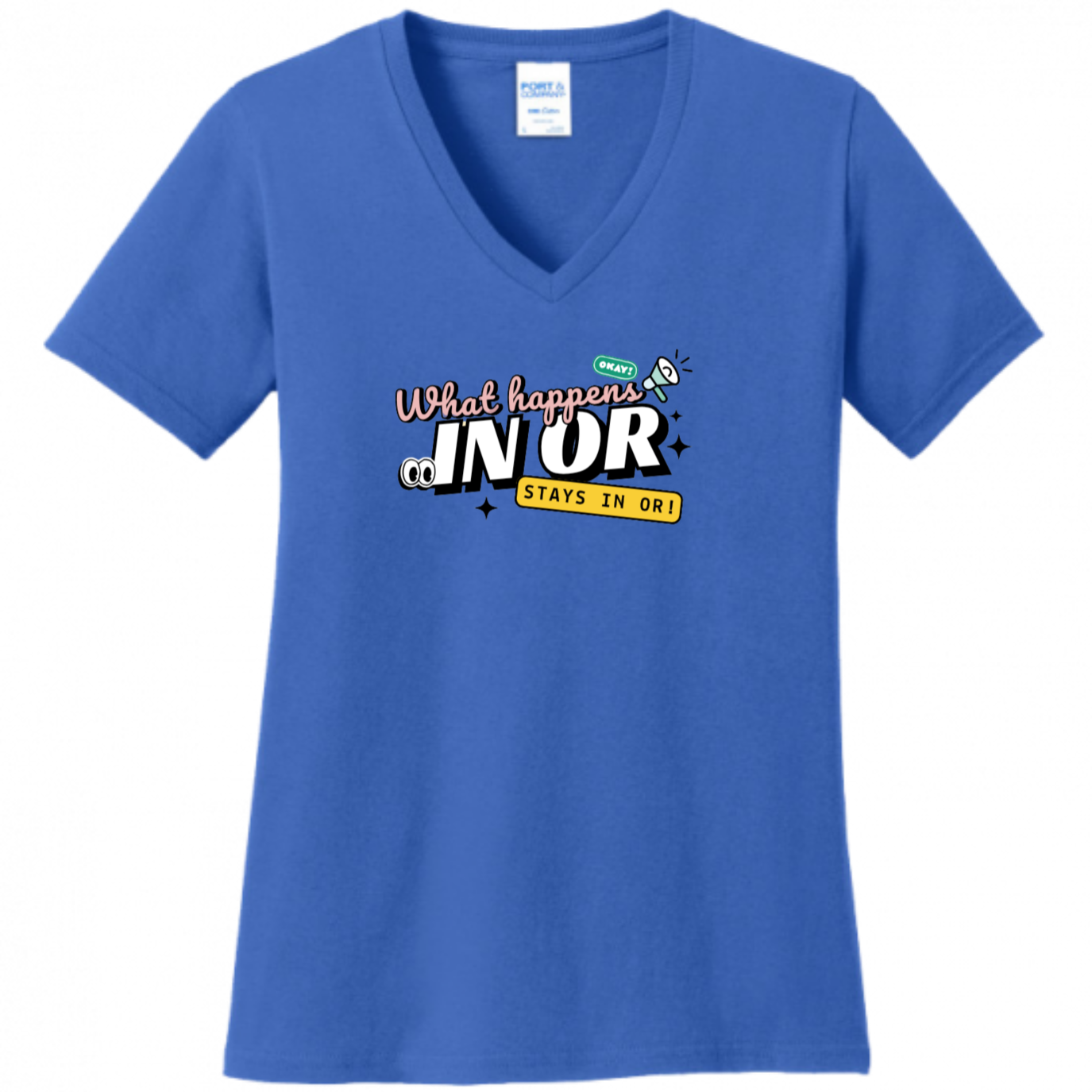 What Happens in OR, Stays in OR Women's Shirt