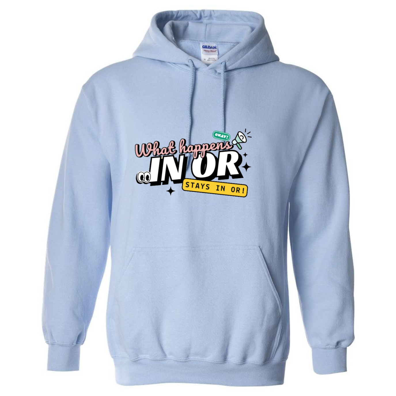 What Happens in OR, Stays in OR Hooded Sweatshirt