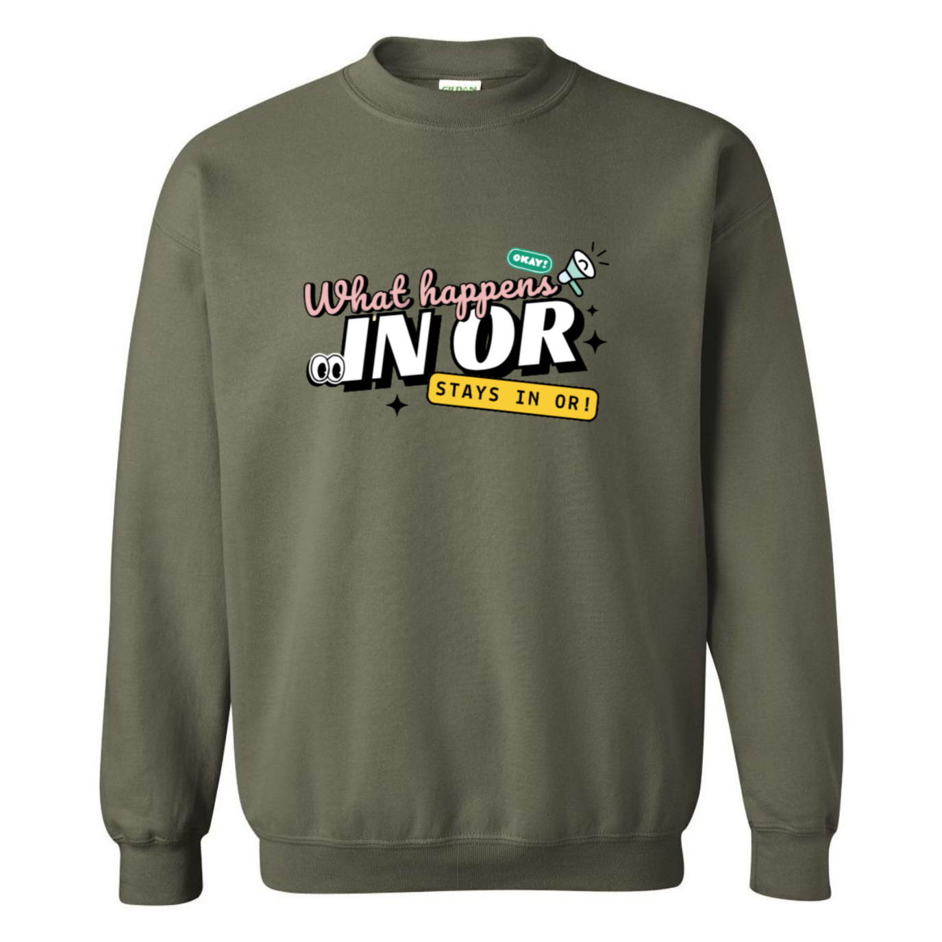 What Happens in OR, Stays in OR Crewneck Sweatshirt