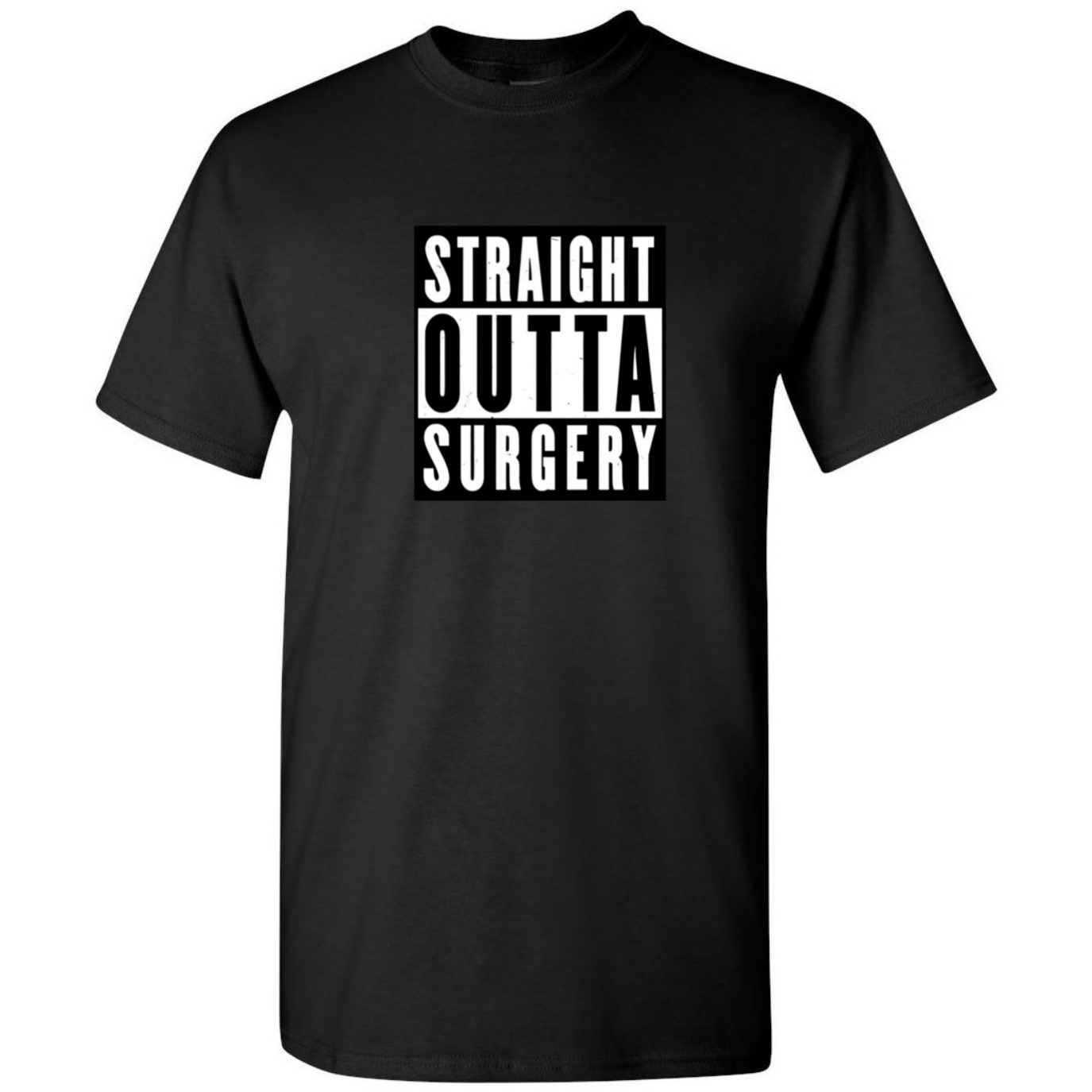 Straight Outta Surgery T-Shirt