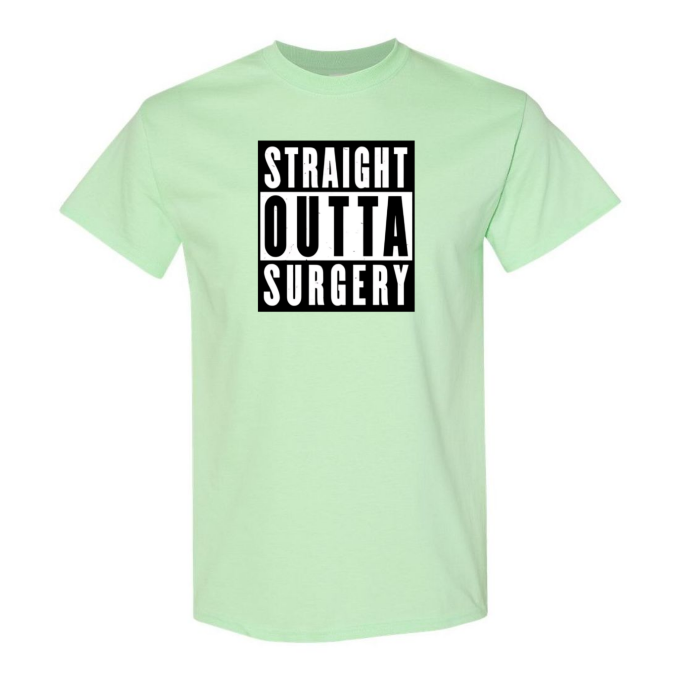 Straight Outta Surgery T-Shirt