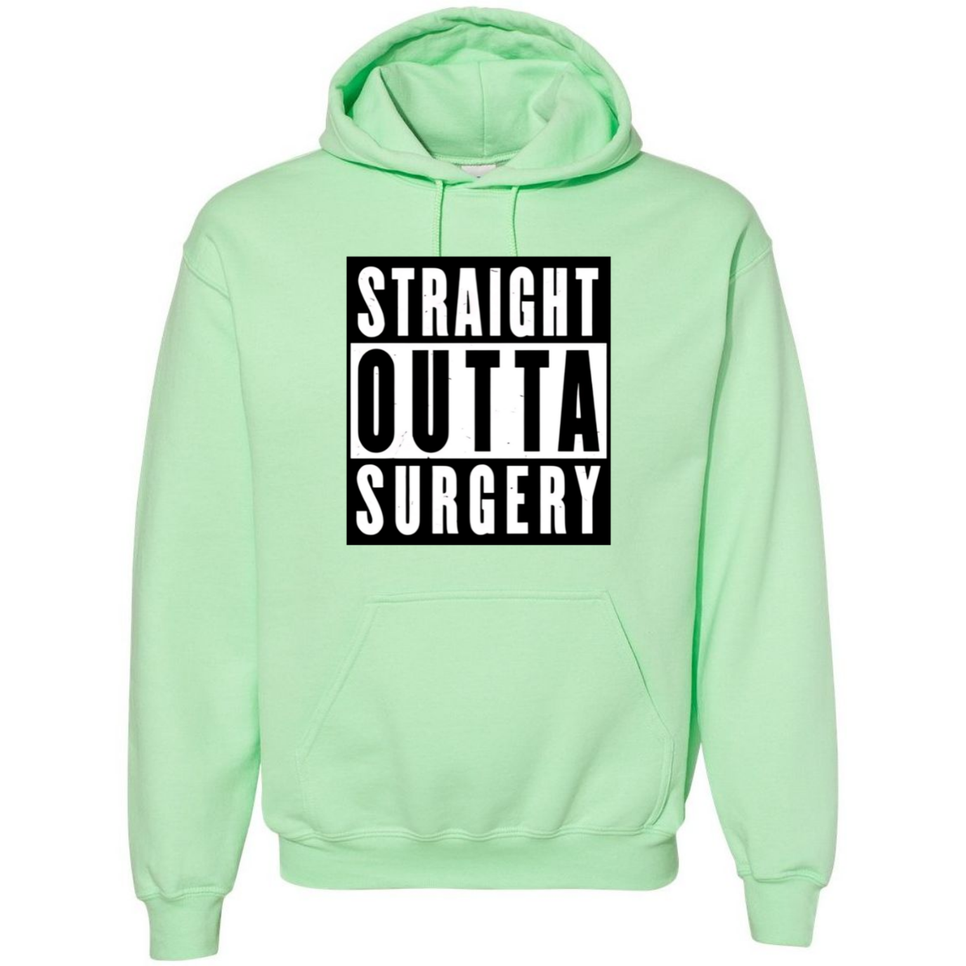 Straight Outta Surgery Hooded Sweatshirt