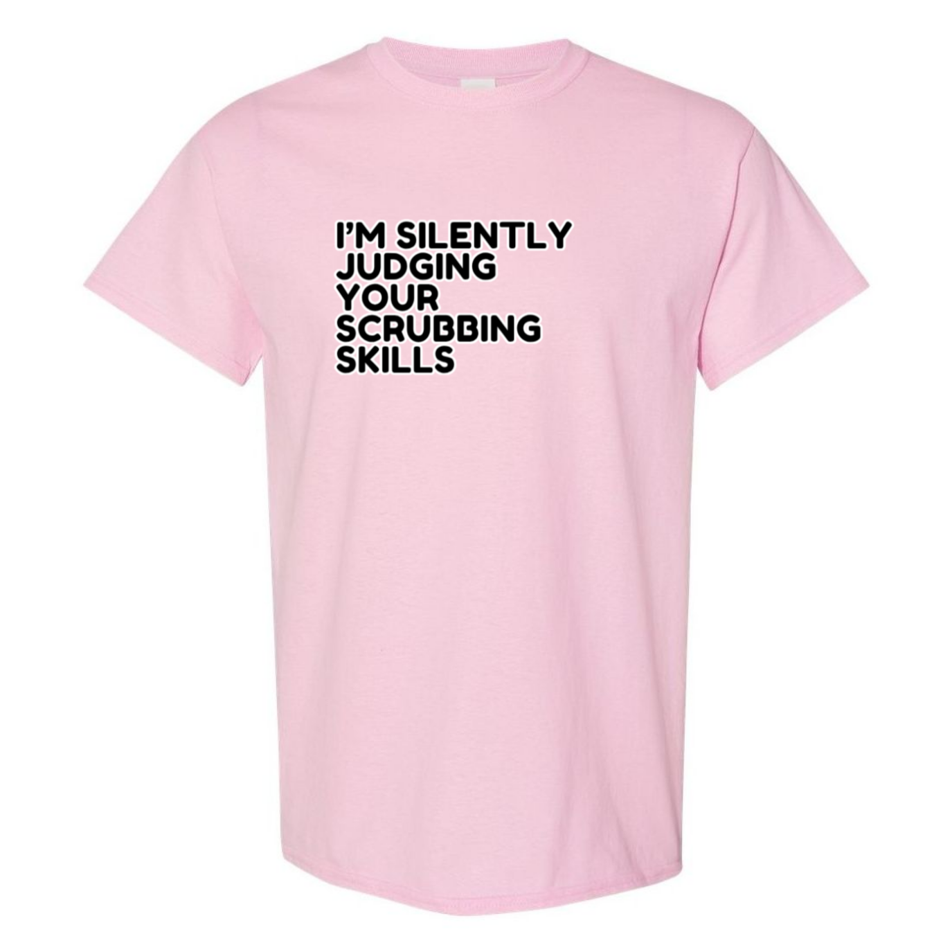 Judging Your Scrubbing Skills T-Shirt