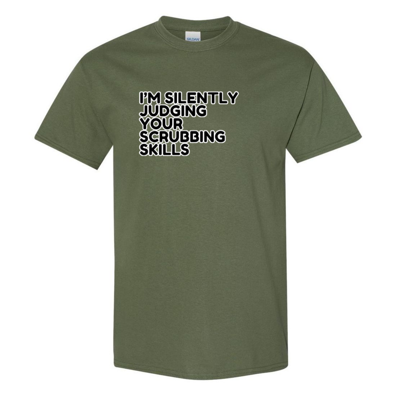 Judging Your Scrubbing Skills T-Shirt