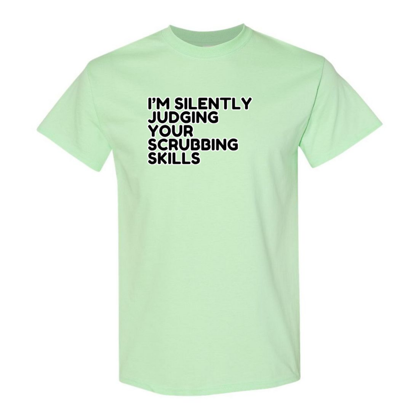 Judging Your Scrubbing Skills T-Shirt