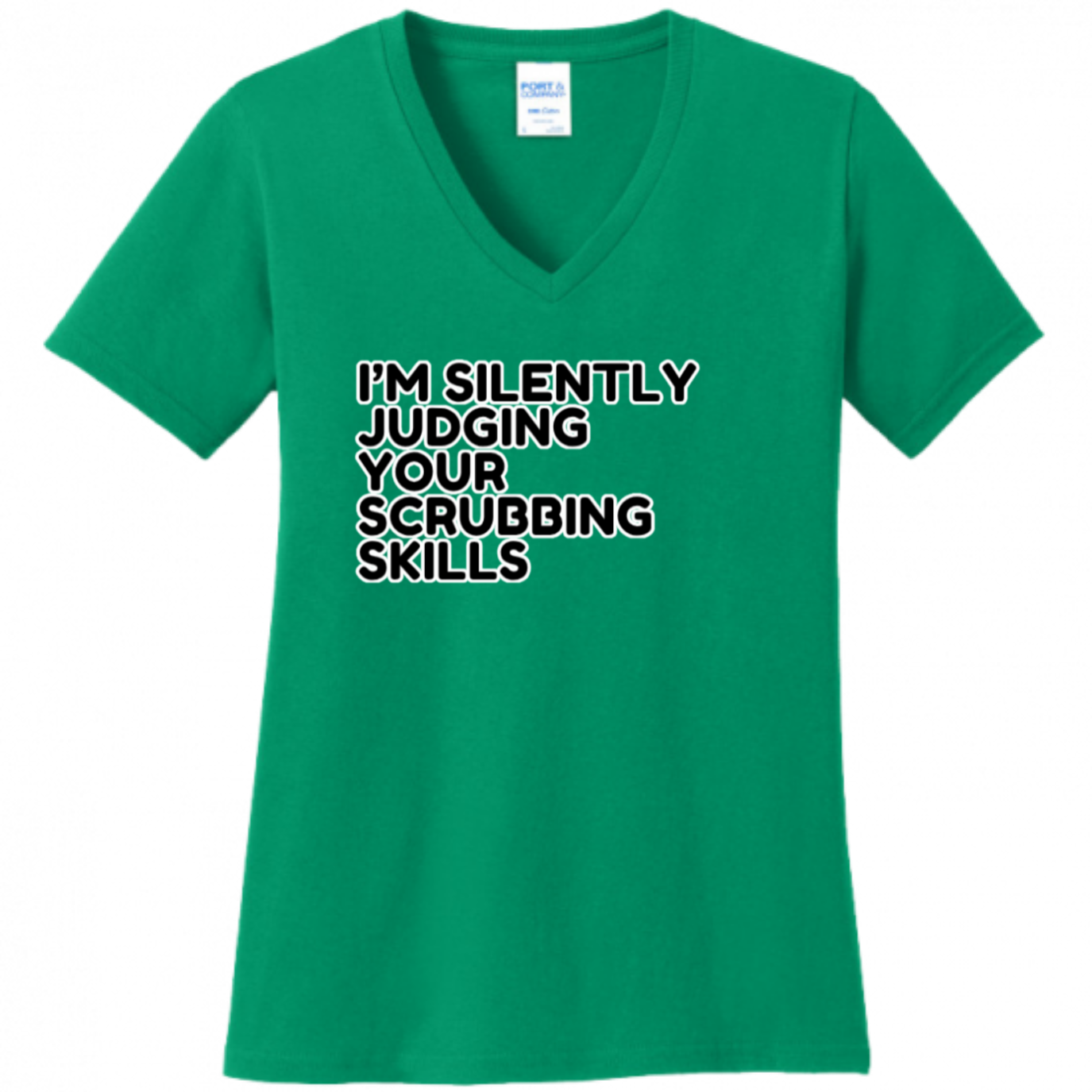 Judging Your Scrubbing Skills Women's Shirt