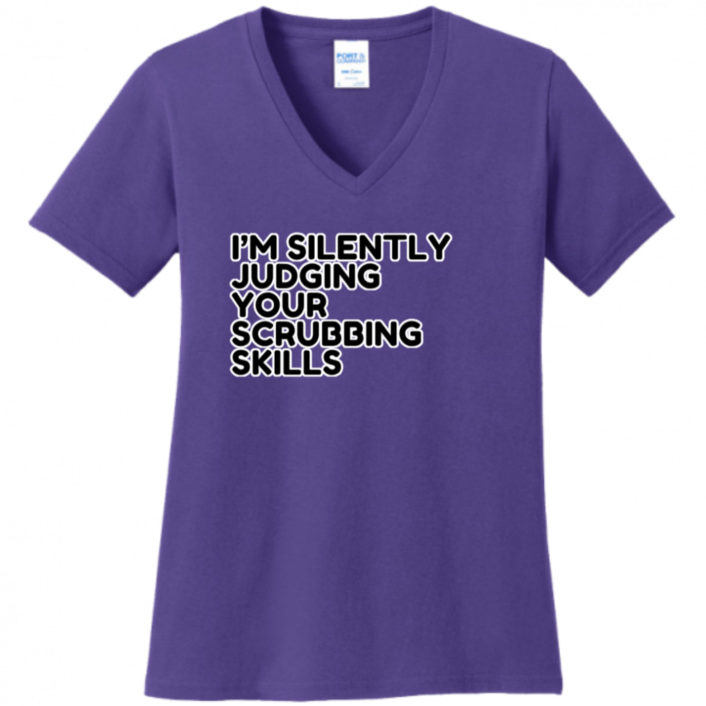 Judging Your Scrubbing Skills Women's Shirt