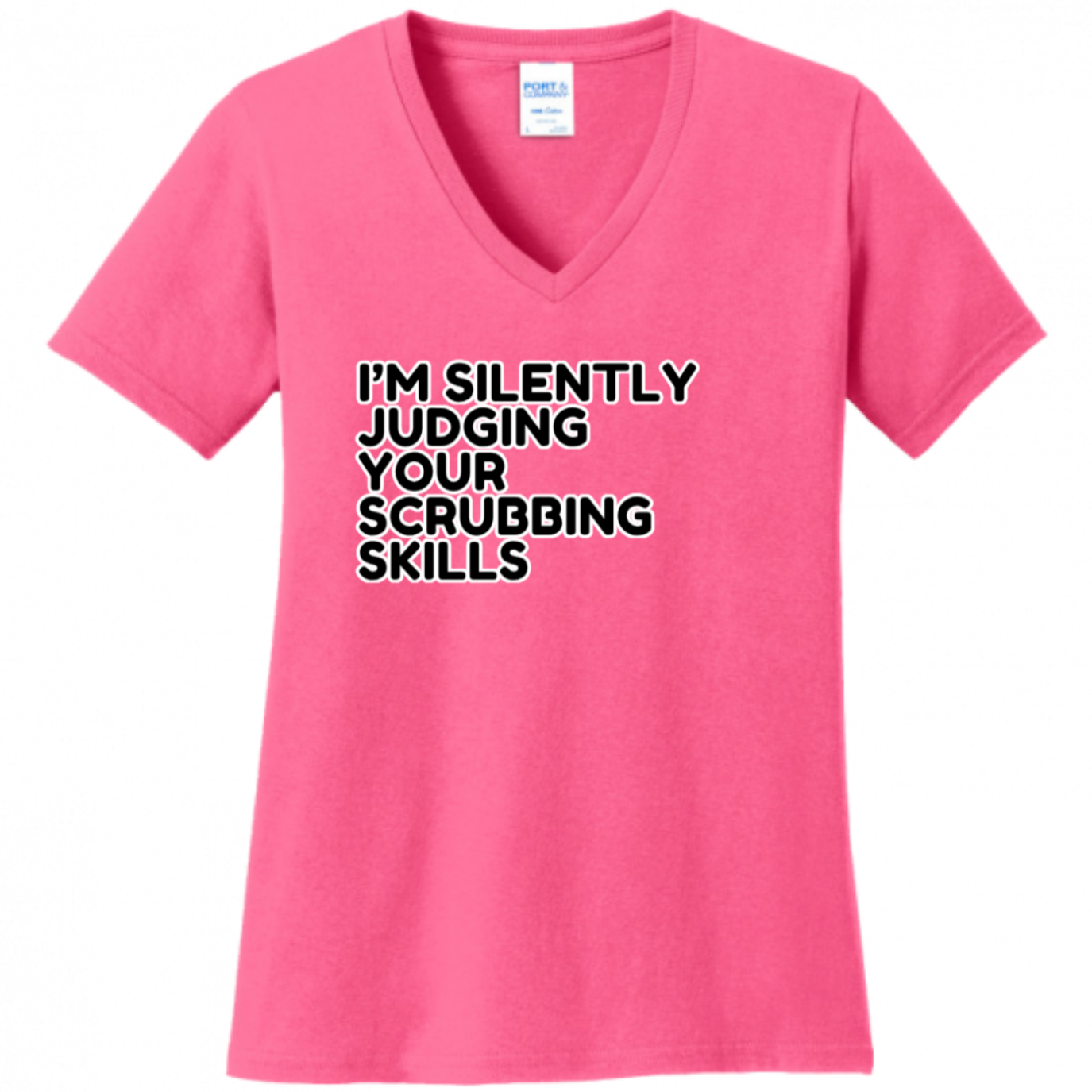Judging Your Scrubbing Skills Women's Shirt