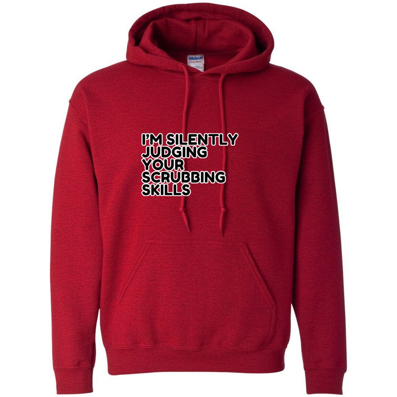 Judging Your Scrubbing Skills Hooded Sweatshirt