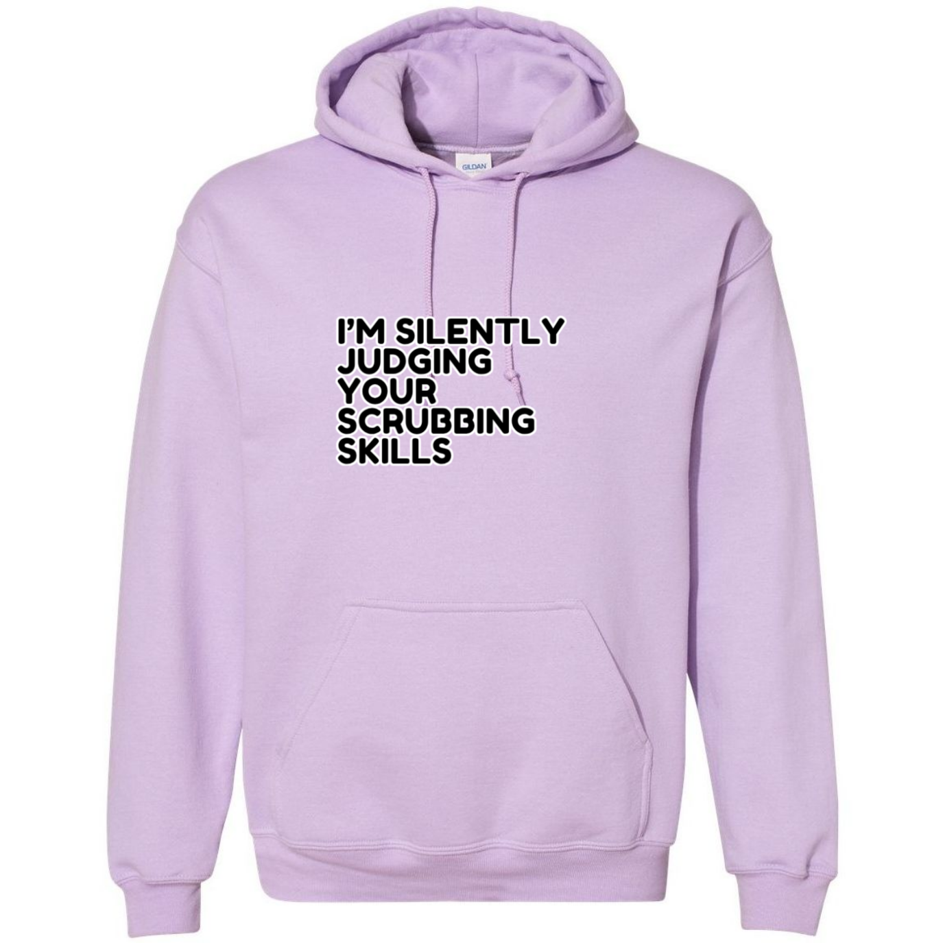 Judging Your Scrubbing Skills Hooded Sweatshirt