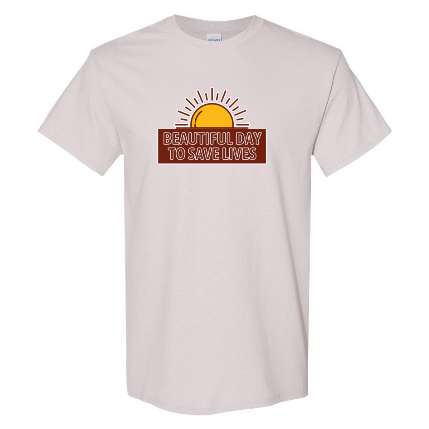Beautiful Day To Save Lives T-Shirt