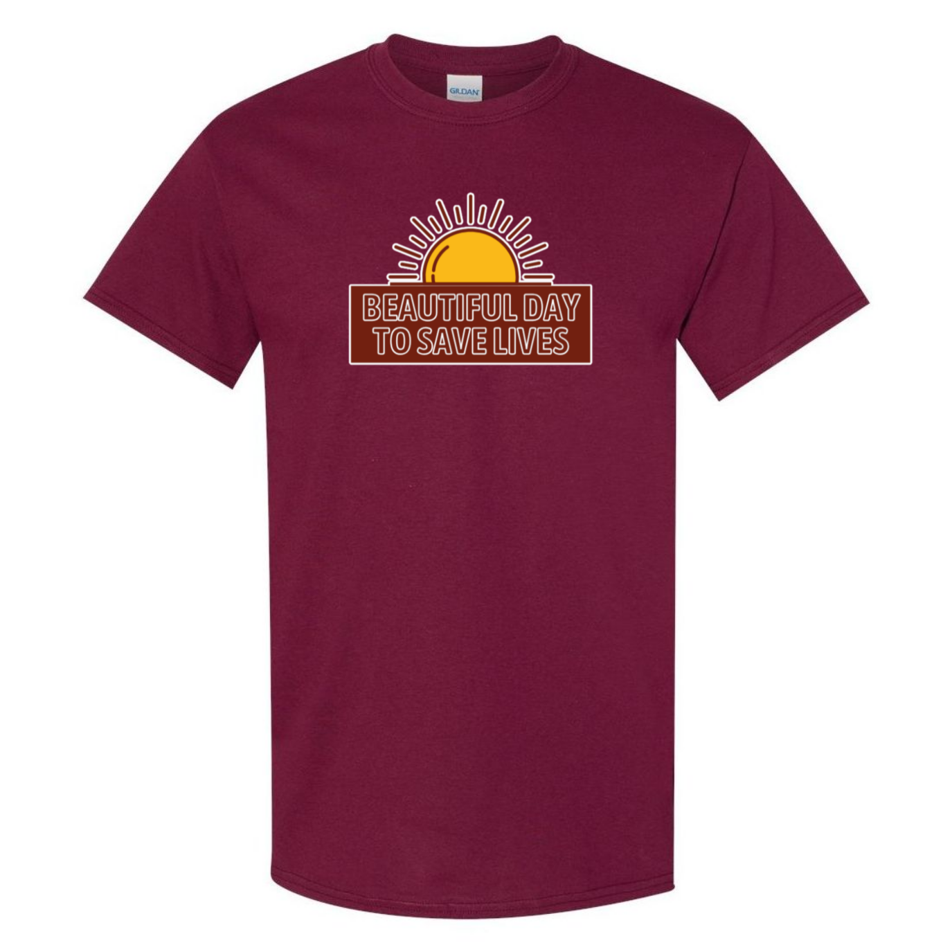 Beautiful Day To Save Lives T-Shirt