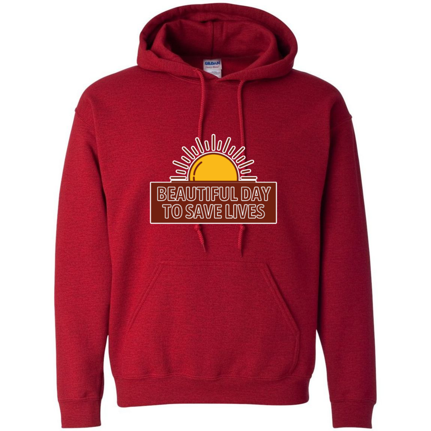 Beautiful Day To Save Lives Hooded Sweatshirt