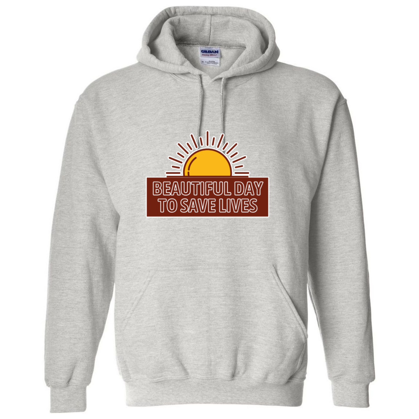 Beautiful Day To Save Lives Hooded Sweatshirt