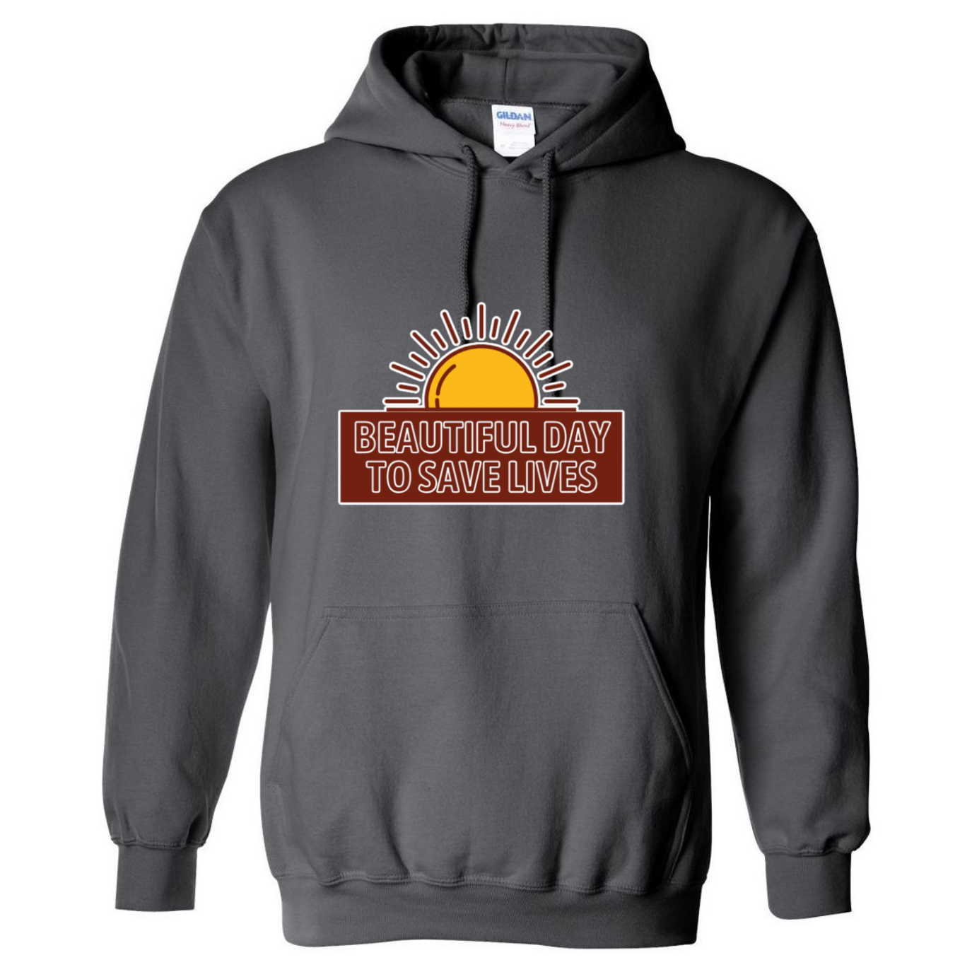 Beautiful Day To Save Lives Hooded Sweatshirt