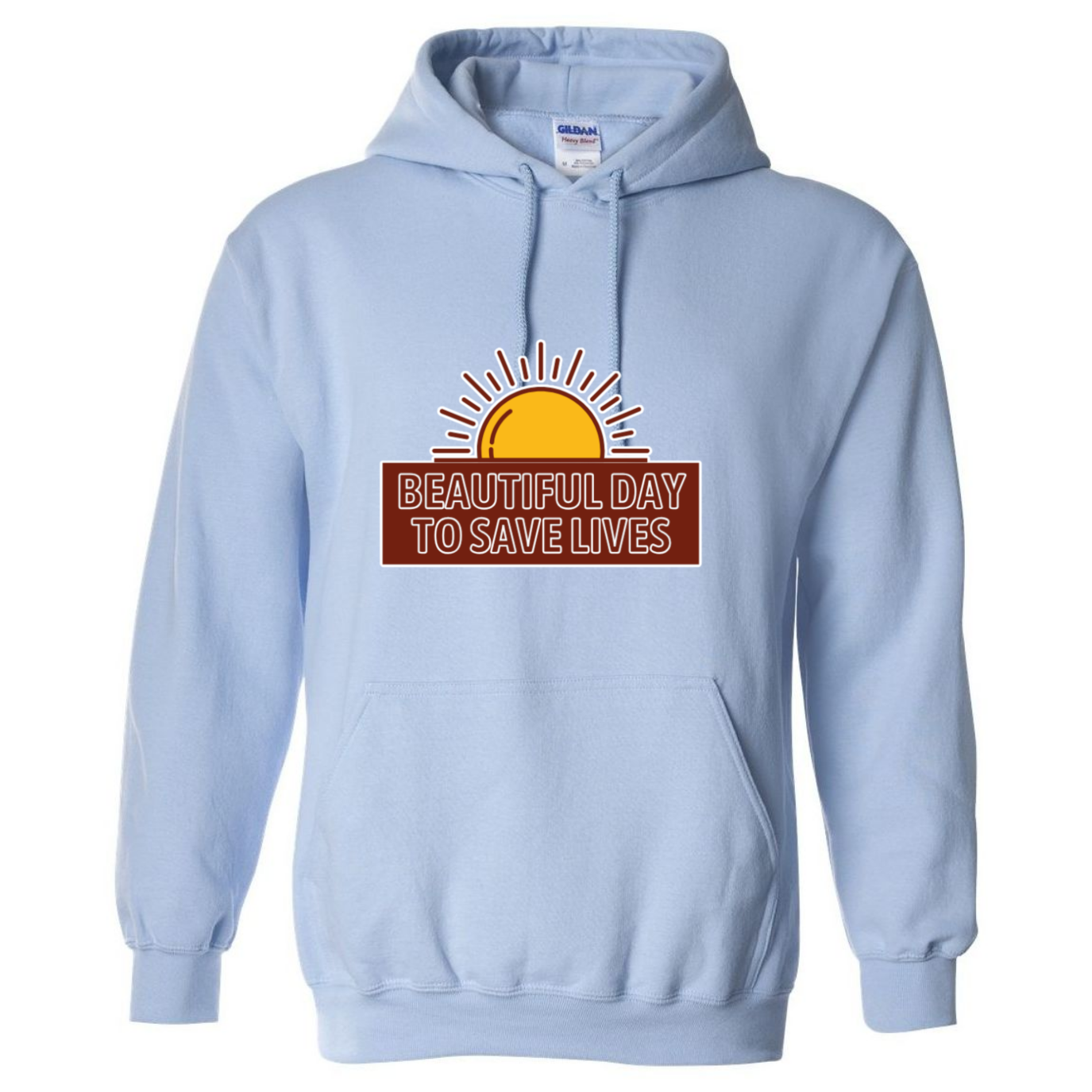 Beautiful Day To Save Lives Hooded Sweatshirt