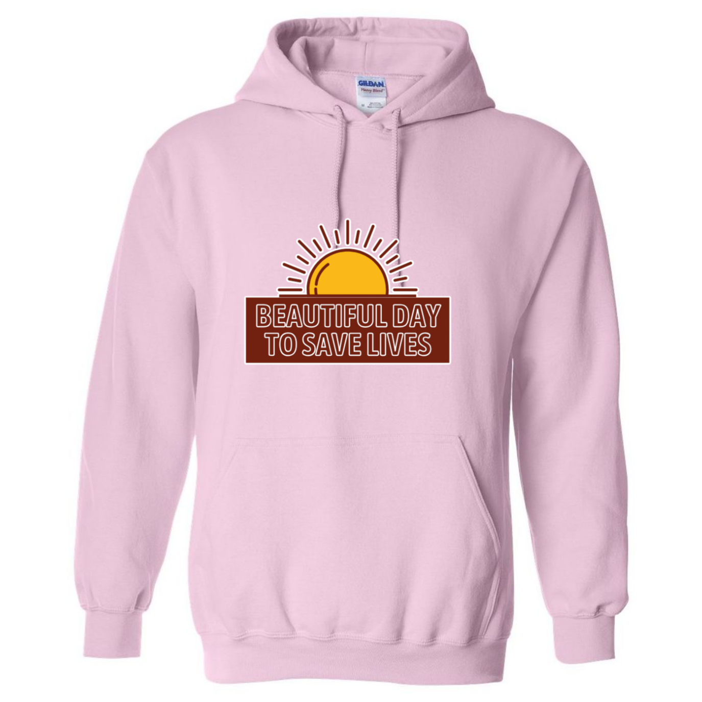 Beautiful Day To Save Lives Hooded Sweatshirt