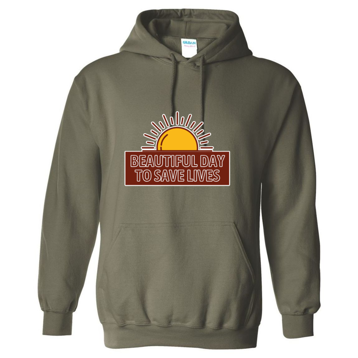 Beautiful Day To Save Lives Hooded Sweatshirt