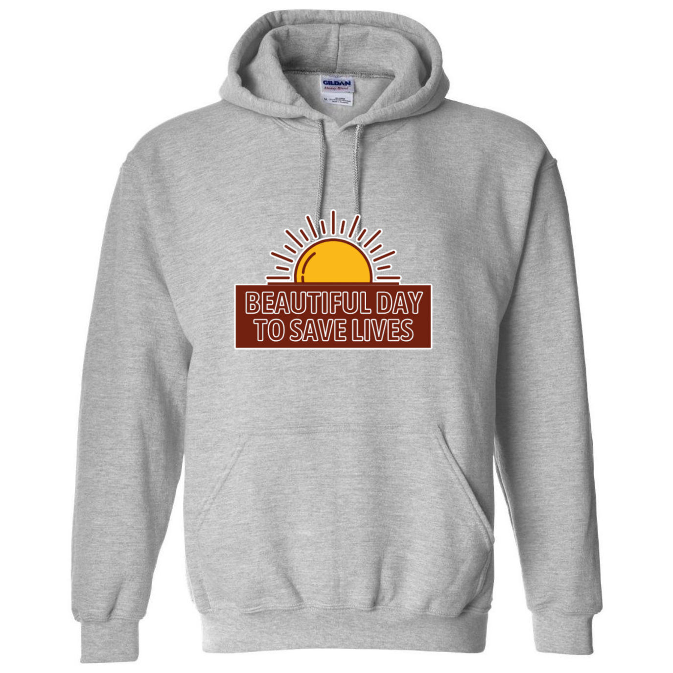 Beautiful Day To Save Lives Hooded Sweatshirt