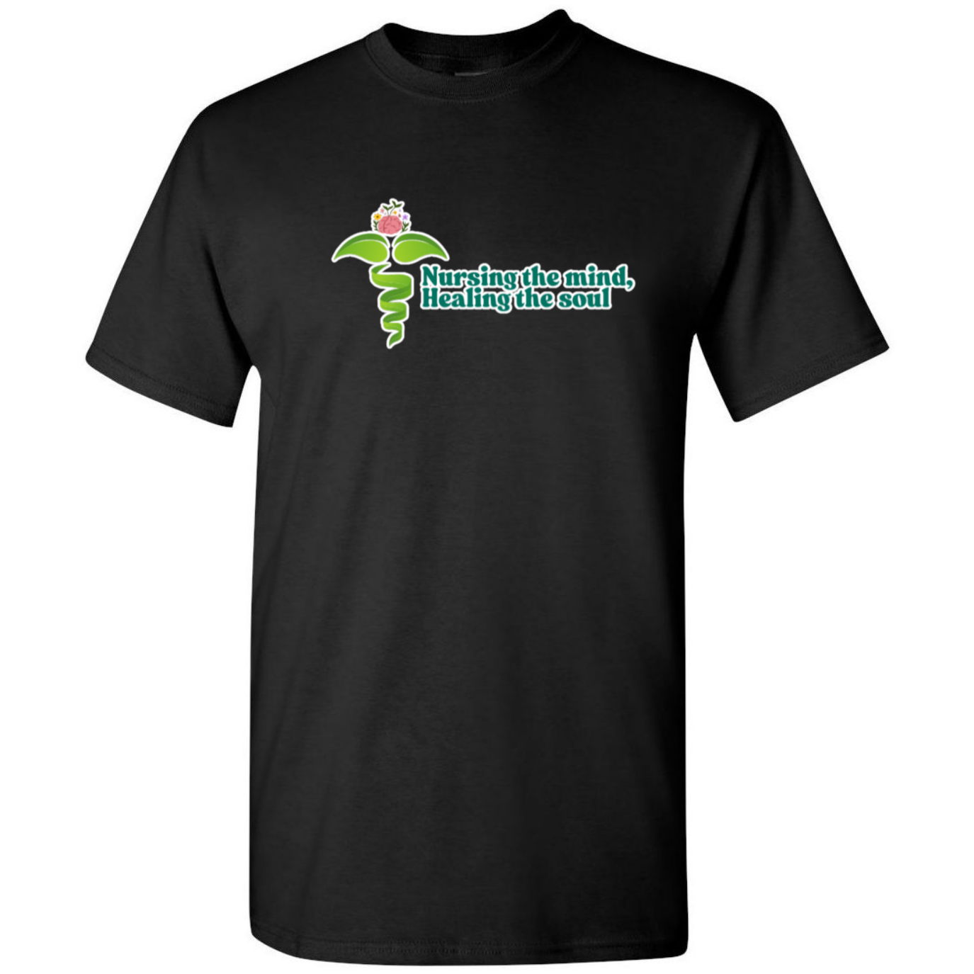 Nursing the Mind, Healing the Soul T-Shirt
