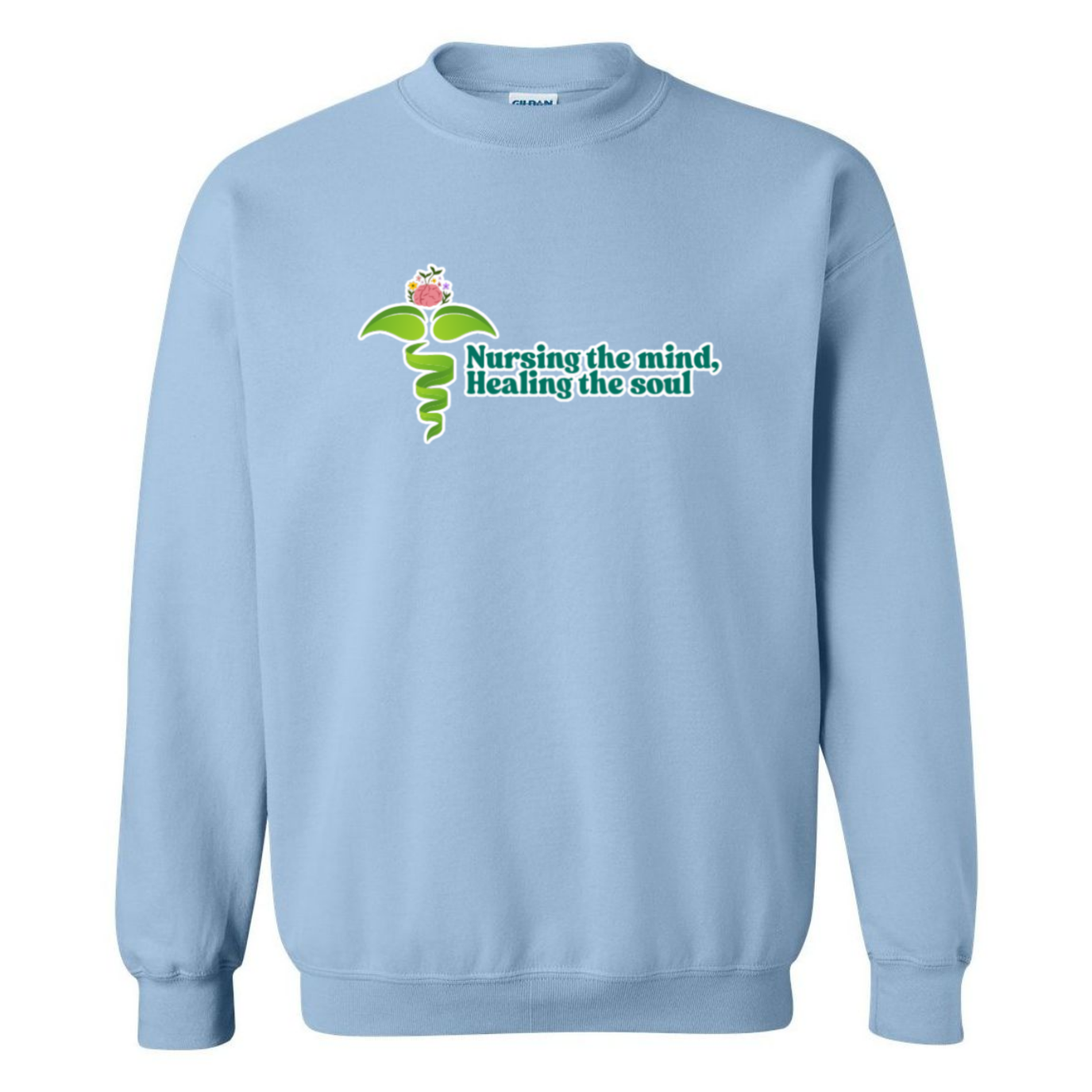 Nursing the Mind, Healing the Soul Crewneck Sweatshirt