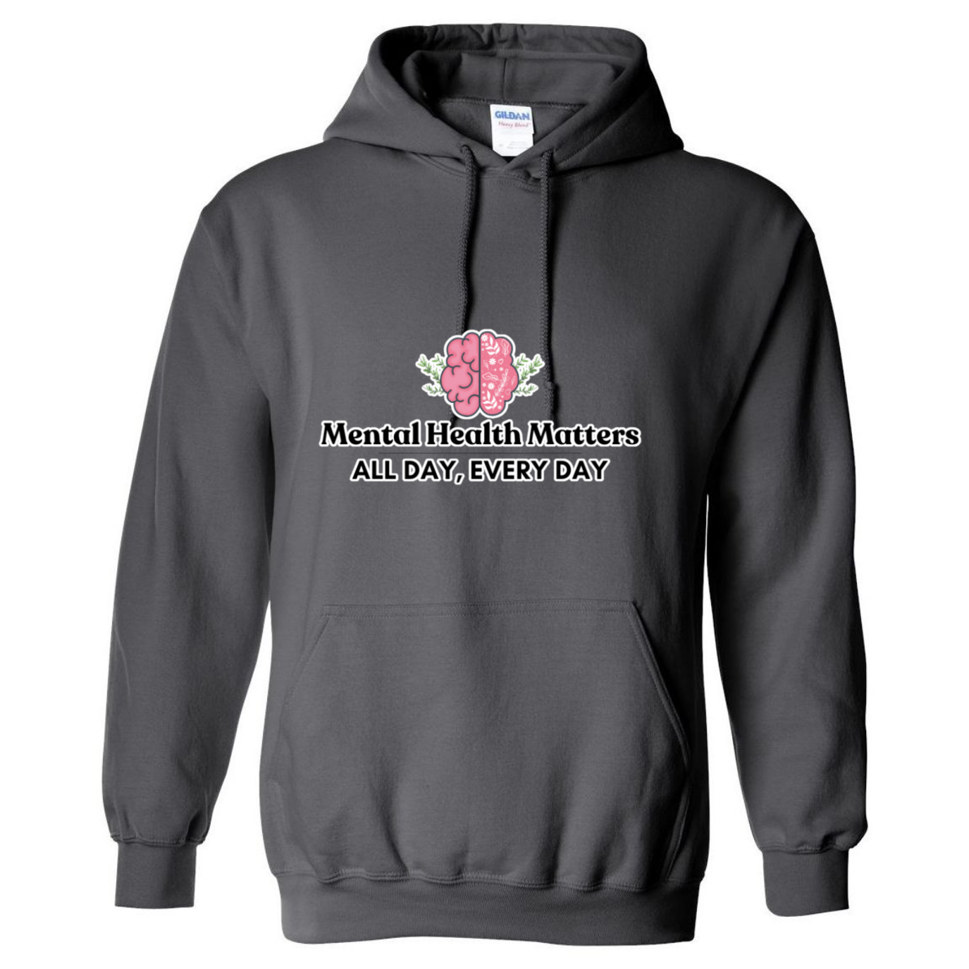 Mental Health Matters Hooded Sweatshirt