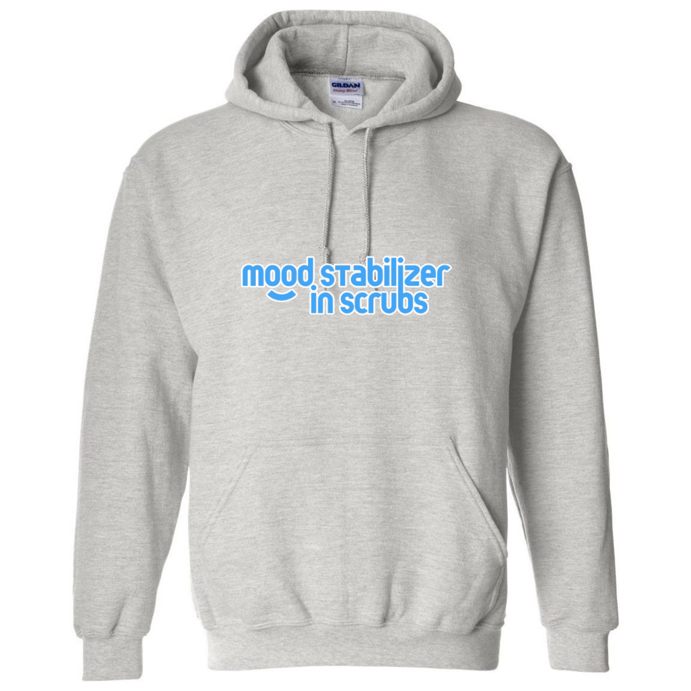 Mood Stabilizer in Scrubs Hooded Sweatshirt
