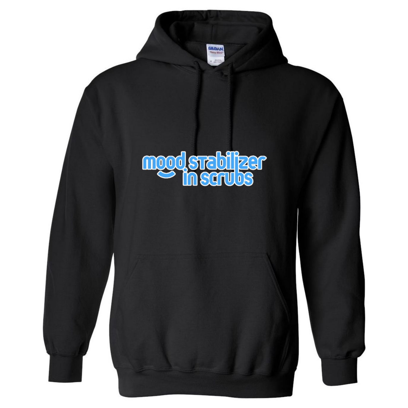 Mood Stabilizer in Scrubs Hooded Sweatshirt