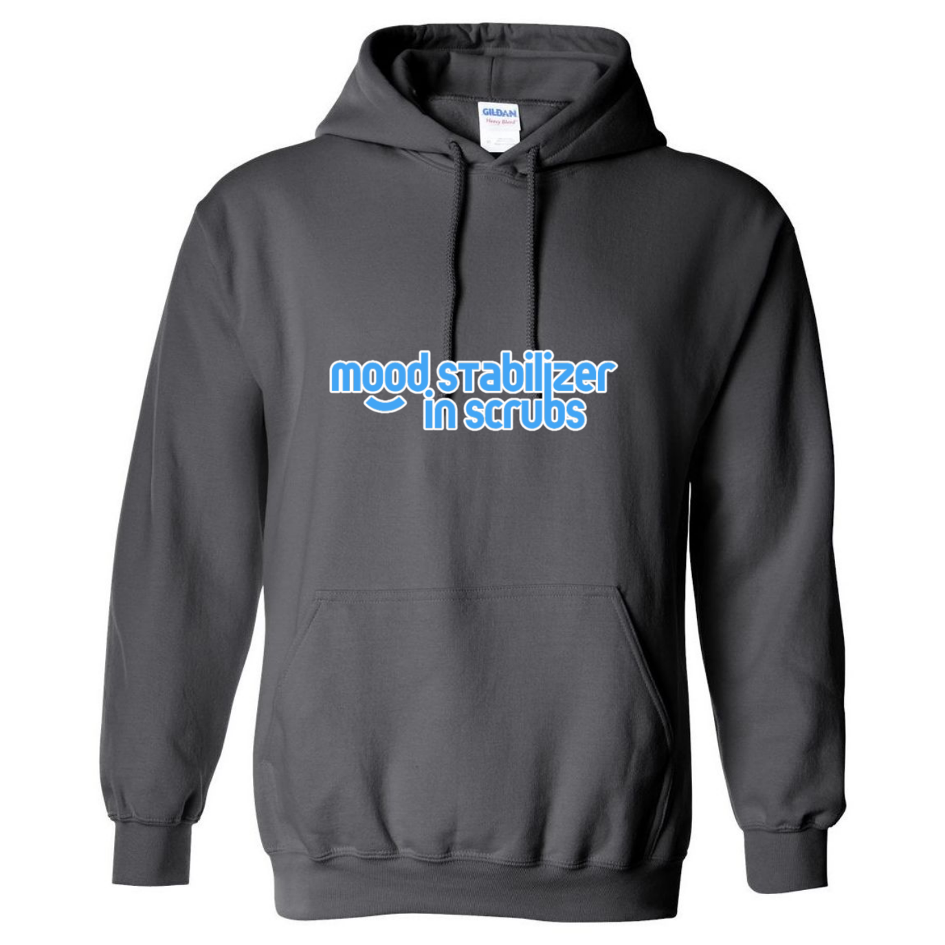 Mood Stabilizer in Scrubs Hooded Sweatshirt