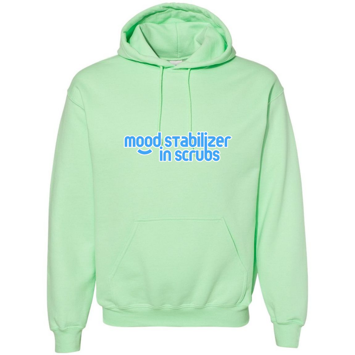 Mood Stabilizer in Scrubs Hooded Sweatshirt