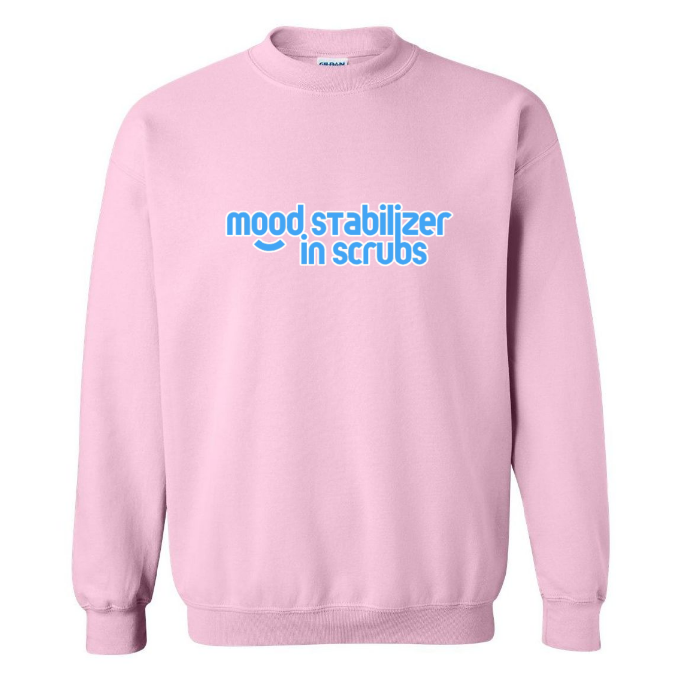 Mood Stabilizer in Scrubs Crewneck Sweatshirt