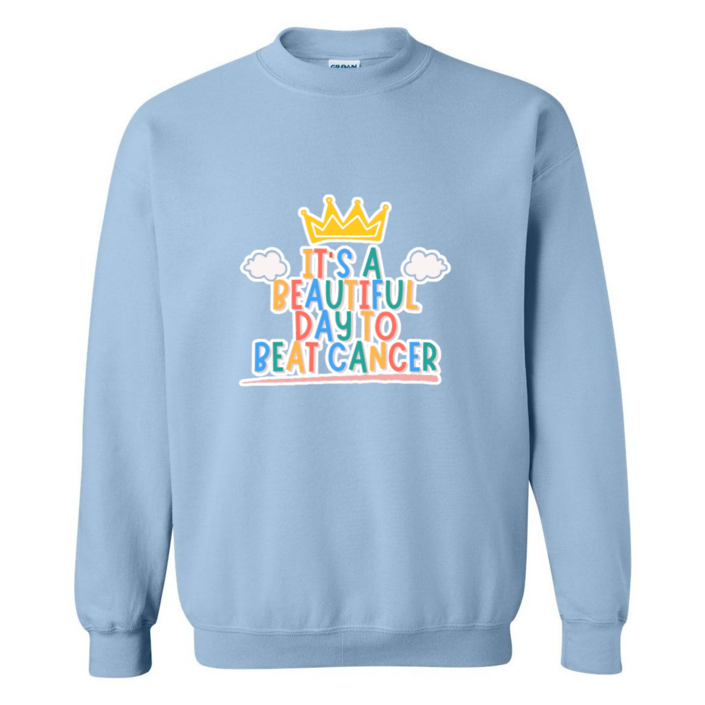 Beautiful Day to Beat Cancer Crewneck Sweatshirt