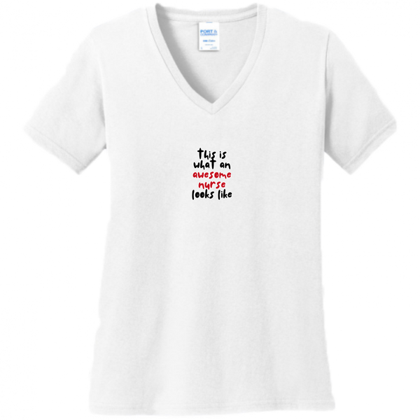 What An Awesome Nurse Looks Like Women's Shirt