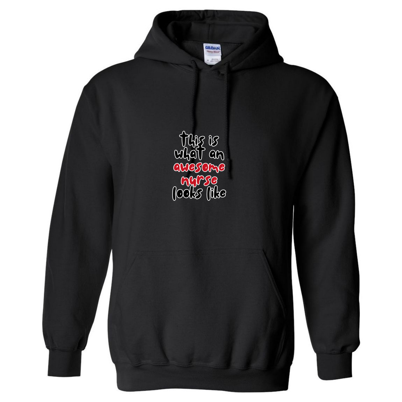 What An Awesome Nurse Looks Like Hooded Sweatshirt