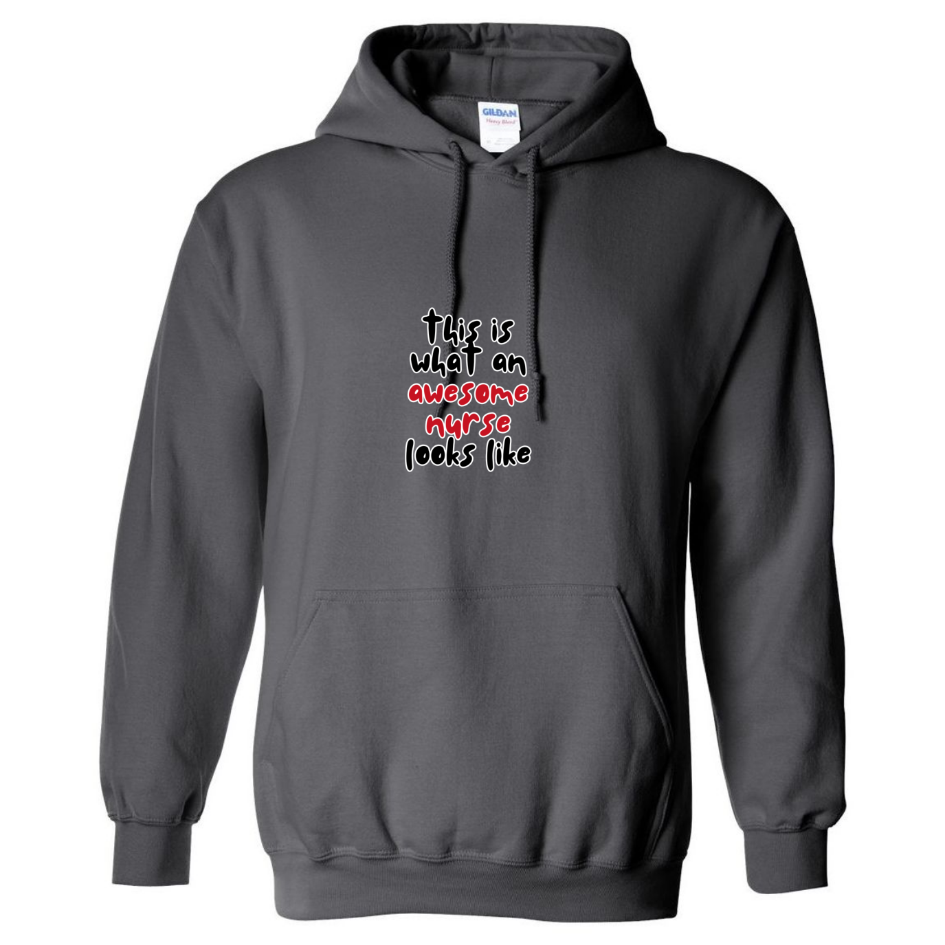 What An Awesome Nurse Looks Like Hooded Sweatshirt