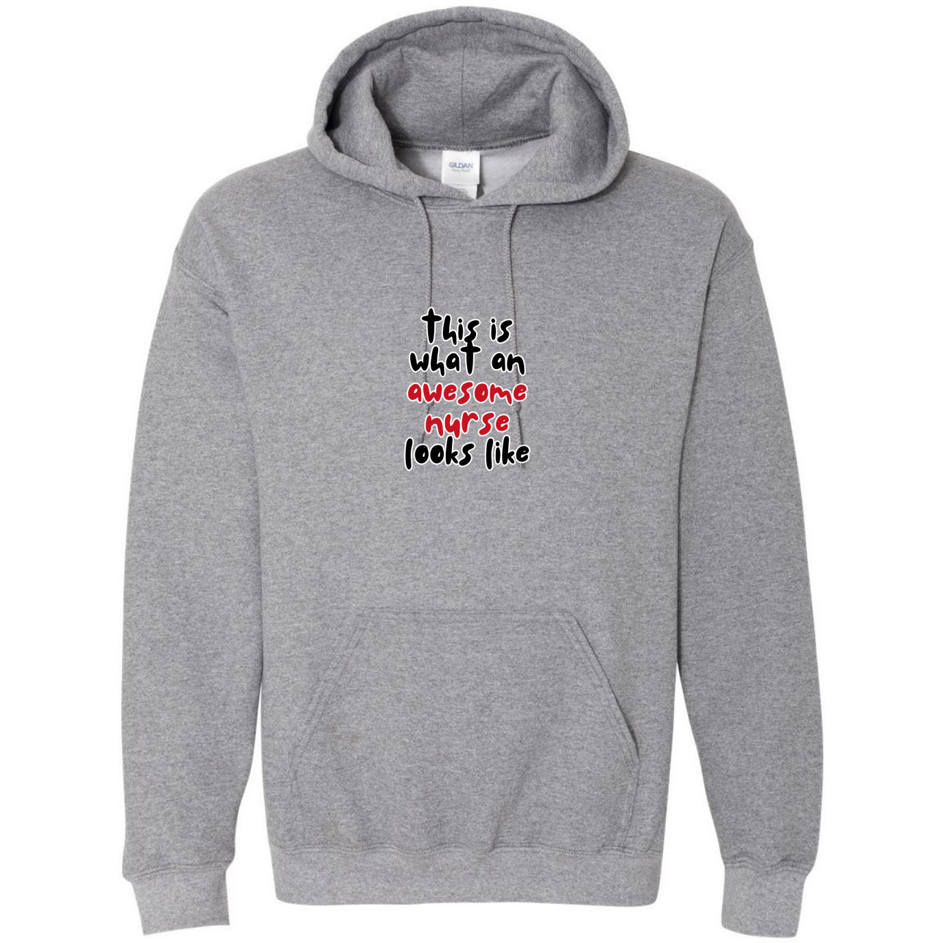 What An Awesome Nurse Looks Like Hooded Sweatshirt