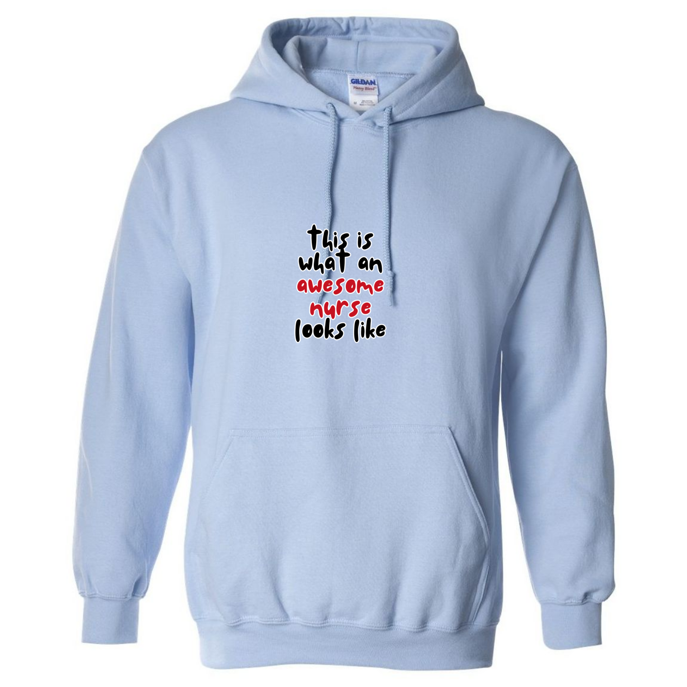 What An Awesome Nurse Looks Like Hooded Sweatshirt