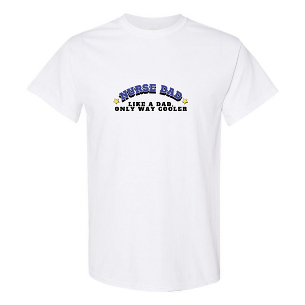 Nurse Dad T-Shirt