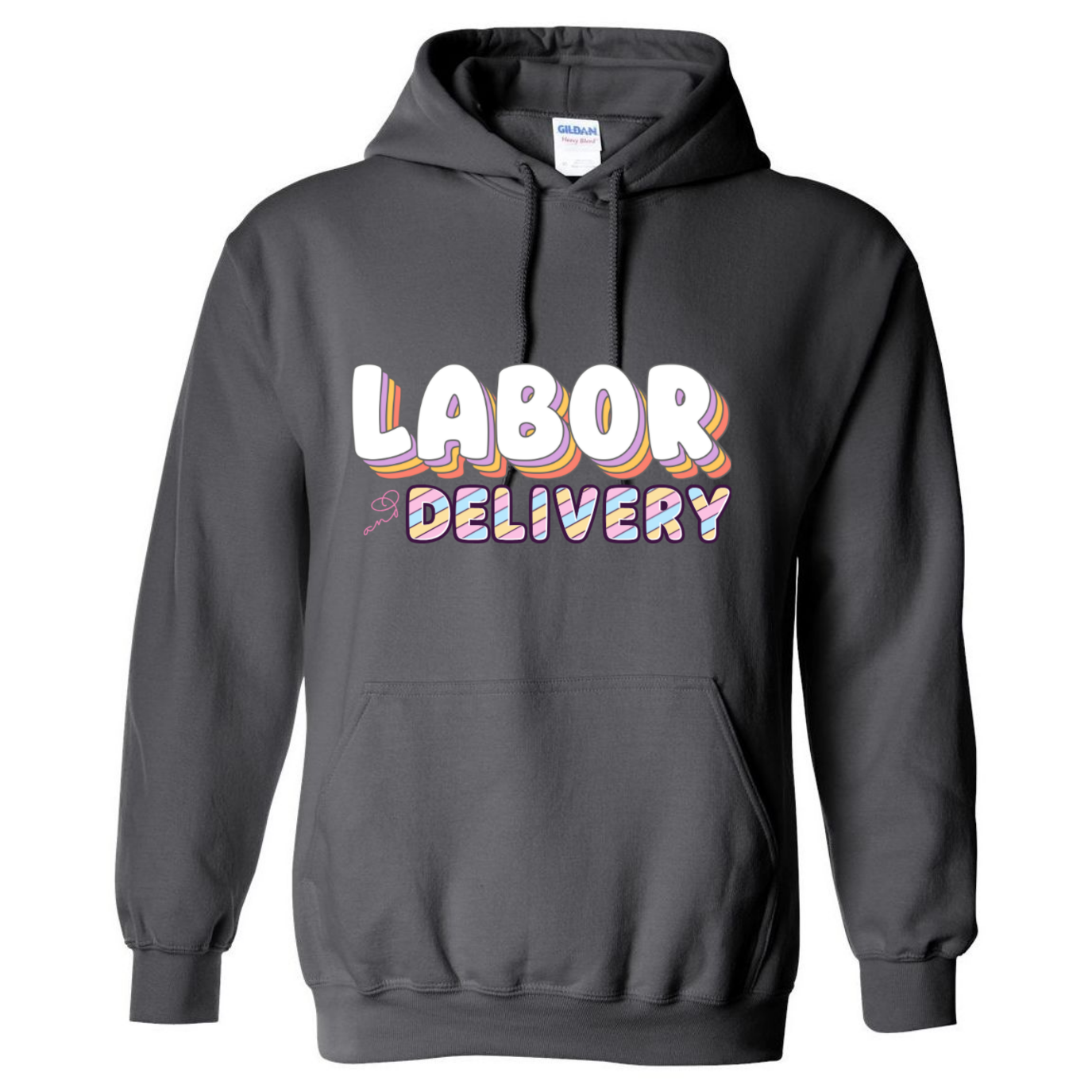 Colorful Labor & Delivery Hooded Sweatshirt