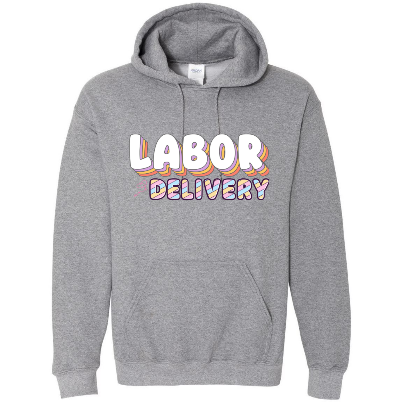 Colorful Labor & Delivery Hooded Sweatshirt
