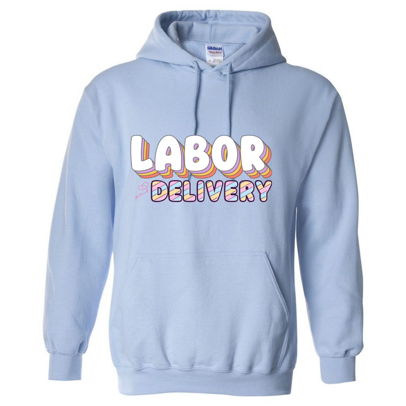 Colorful Labor & Delivery Hooded Sweatshirt