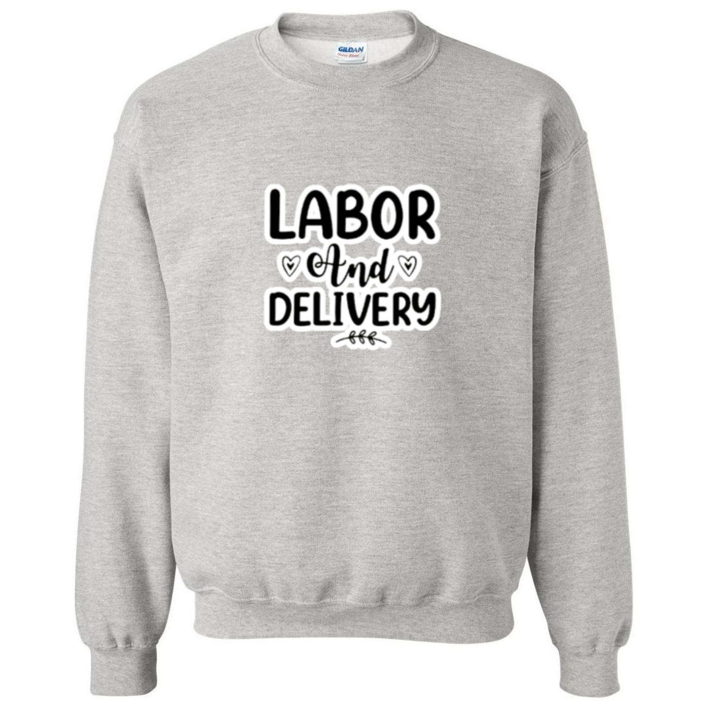 Labor & Delivery Crewneck Sweatshirt