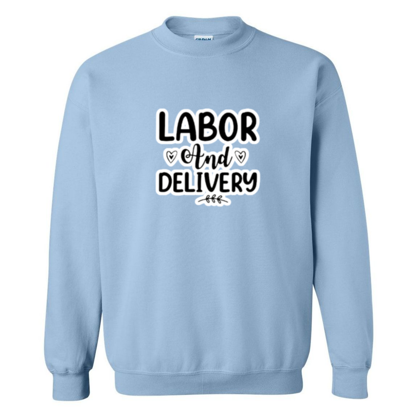 Labor & Delivery Crewneck Sweatshirt