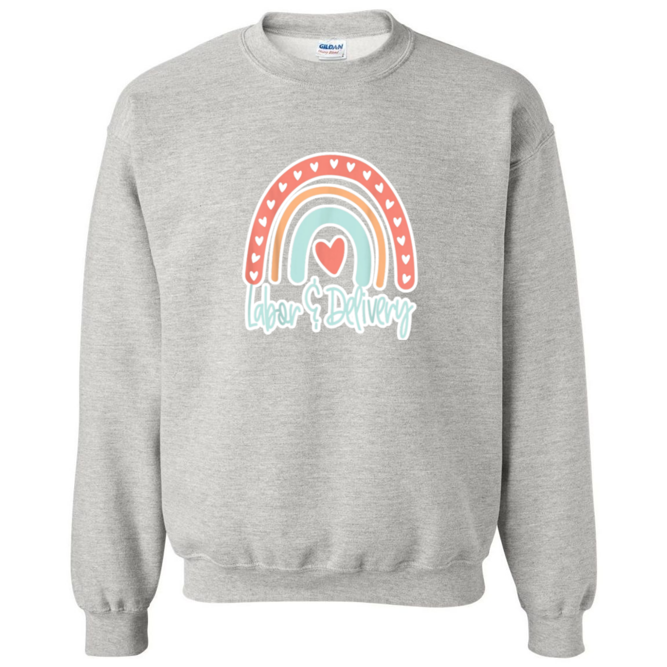 Labor & Delivery Rainbow Design Crewneck Sweatshirt