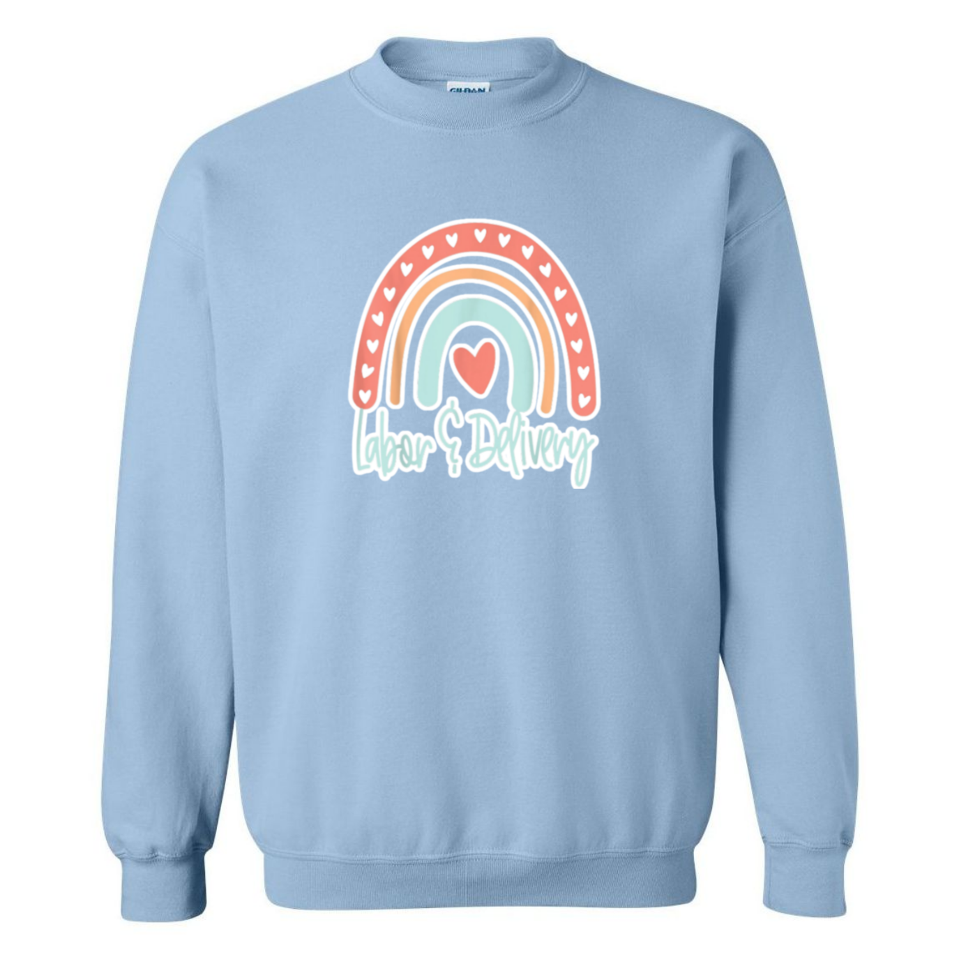 Labor & Delivery Rainbow Design Crewneck Sweatshirt