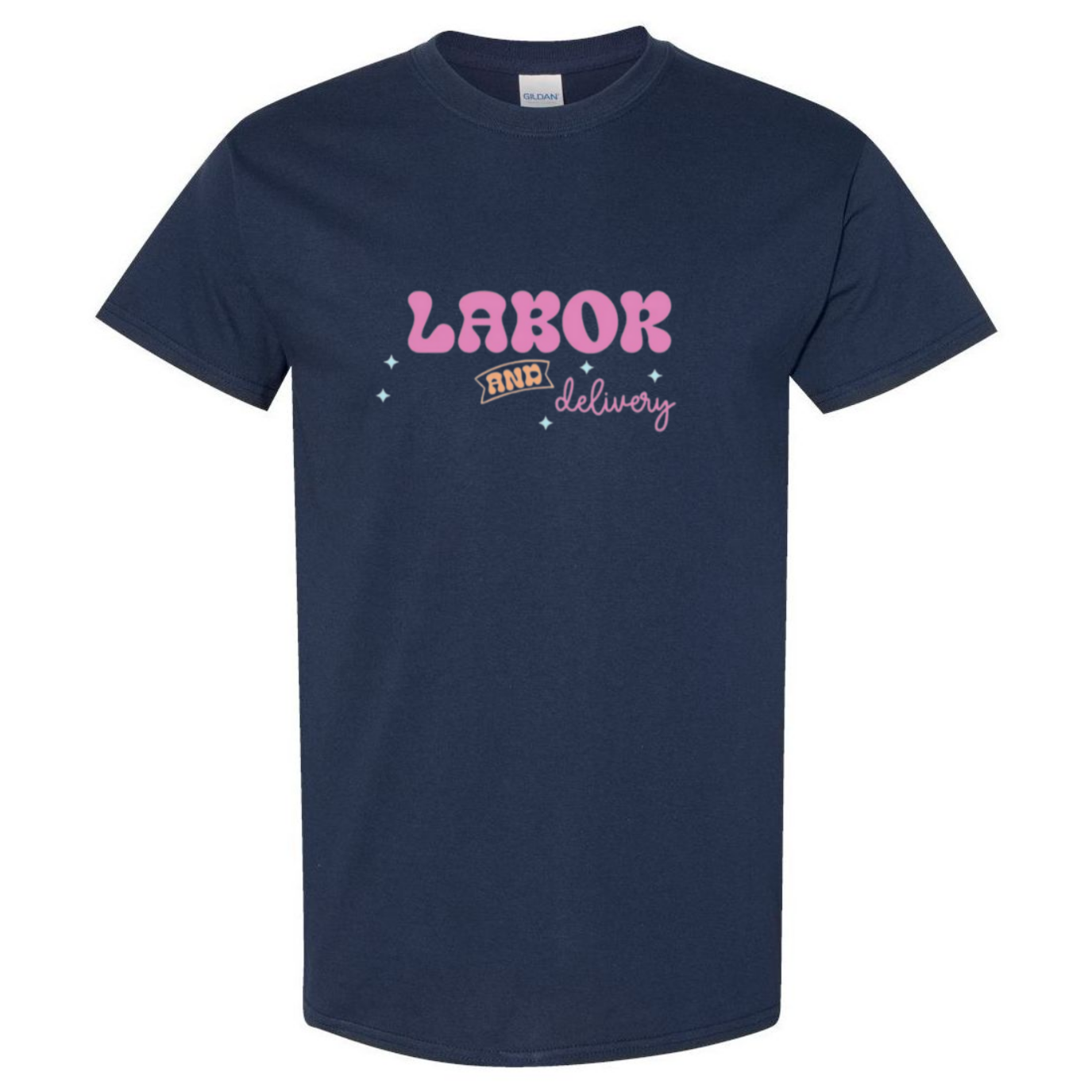 Labor&Delivery T-Shirt