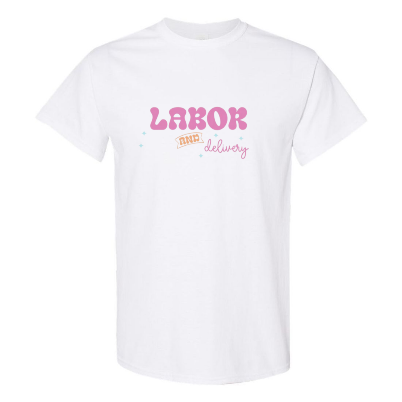 Labor&Delivery T-Shirt