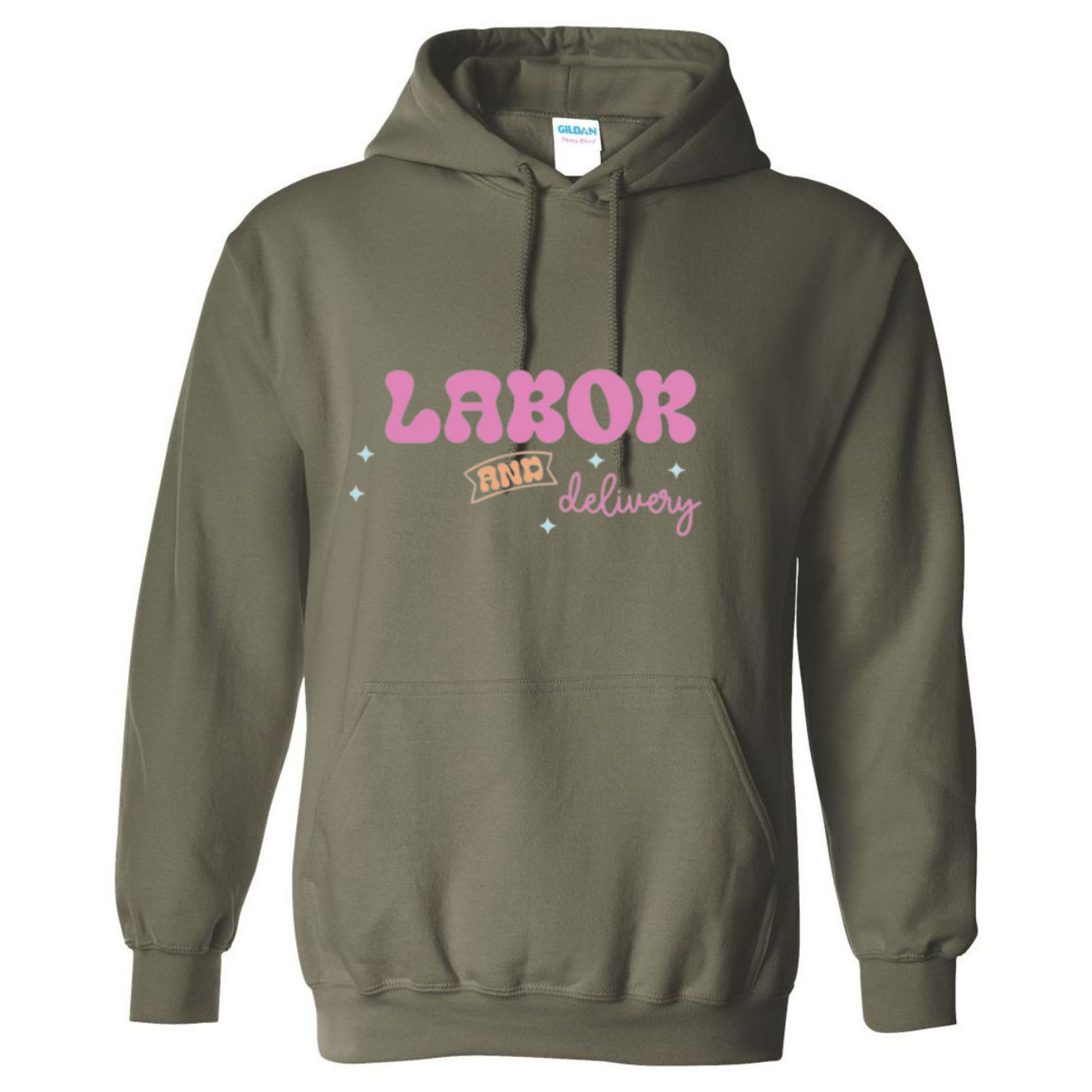 Labor&Delivery Hooded Sweatshirt
